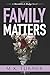 Family Matters (Meredith & Hodge Novels)