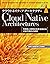 クラウドネイティブ・アーキテクチャ 可用性と費用対効果...
