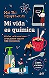 Mi vida es química