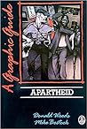 Apartheid: A Graphic Guide Apartheid: A Graphic Guide