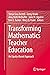 Transforming Mathematics Te...