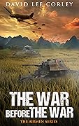 The War Before The War
