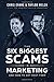 Six Biggest Scams in Market...