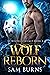 Wolf Reborn (The Wolves of ...