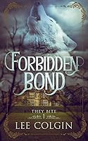 Forbidden Bond (They Bite #1)