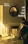 Une joie sans remède