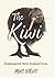 The Kiwi by Matt Elliott