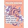 Nem todo amor tem um final feliz. E tá tudo bem Nem todo amor tem um final feliz. E tá tudo bem