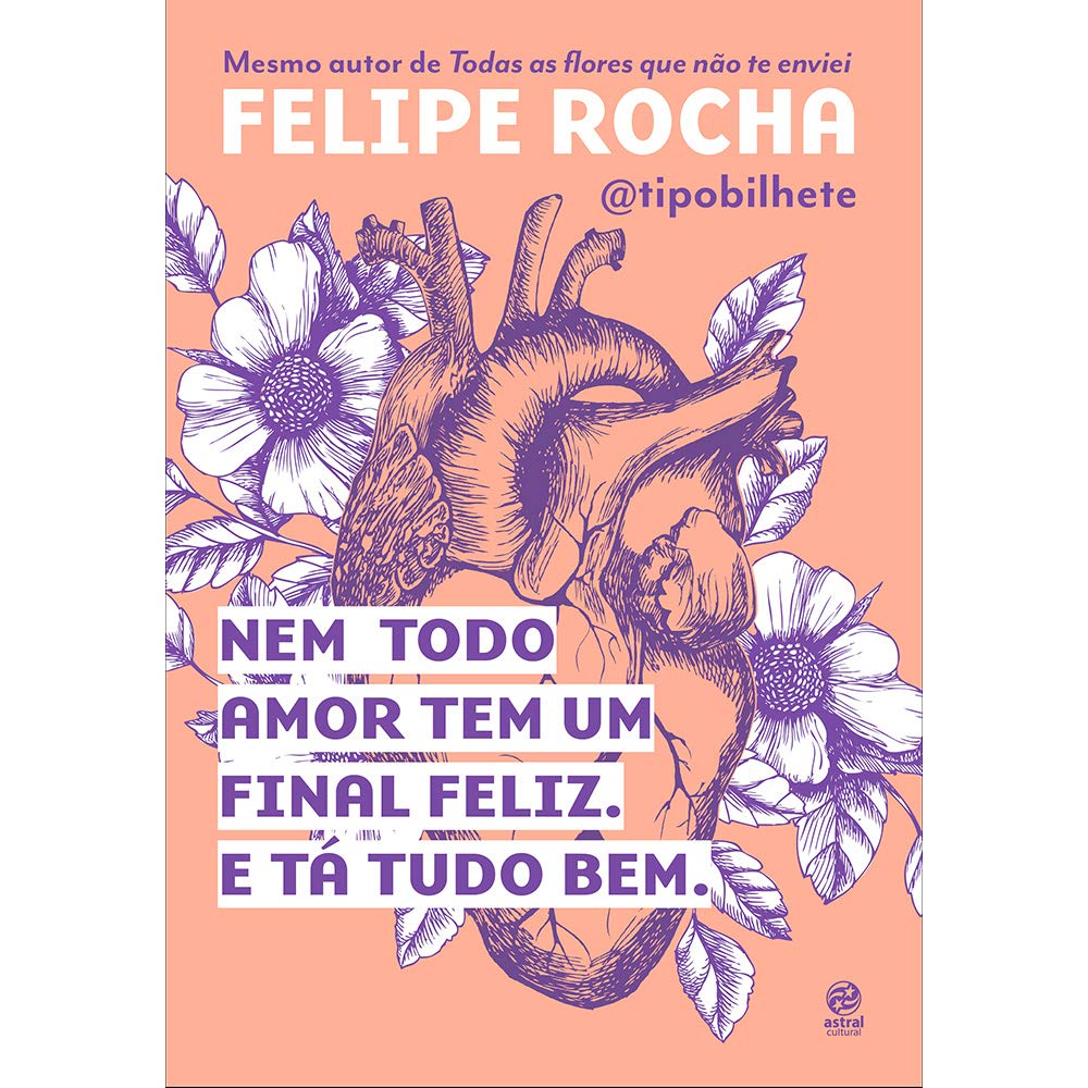 Nem todo amor tem um final feliz. E tá tudo bem (Paperback)