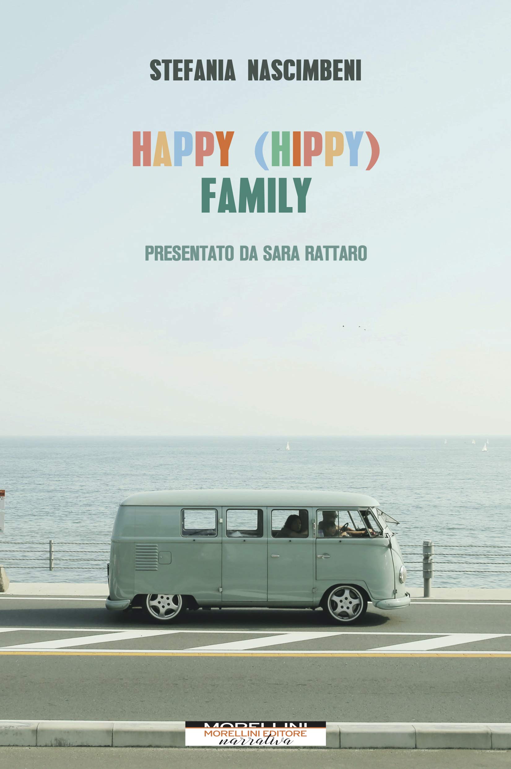 Happy (hippy) Family (Varianti) (Italian Edition)
