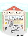 The Poet's Garage by Terry Tierney