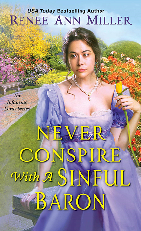 Never Conspire with a Sinful Baron (Infamous Lords, #4)