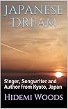 Japanese Dream by Hidemi Woods