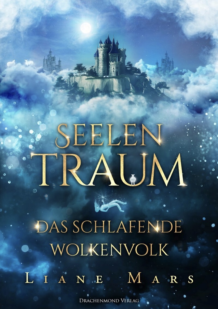 Seelentraum - Das schlafende Wolkenvolk (Kindle Edition)