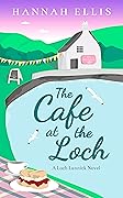 The Cafe at the Loch