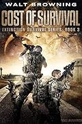 Cost of Survival (Extinction Survival Series Book 3)
