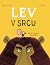 Lev v srcu by Rachel Bright