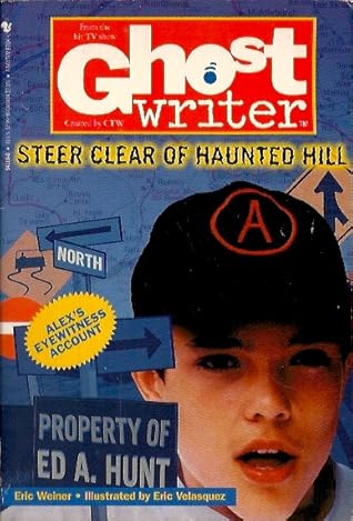 Steer Clear of Haunted Hill (Ghostwriter)