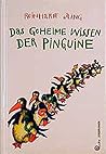 Das geheime Wissen der Pinguine, Bd.1