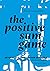 The Positive Sum Game
