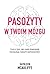 Pasozyty w twoim mozgu (Polish Edition)