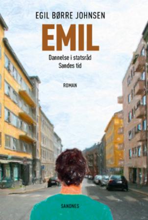 Emil: Dannelse i statsråd Sandes tid