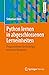 Python lernen in abgeschlossenen Lerneinheiten: Programmieren für Einsteiger mit vielen Beispielen (German Edition)