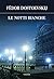 Le notti bianche by Fyodor Dostoevsky