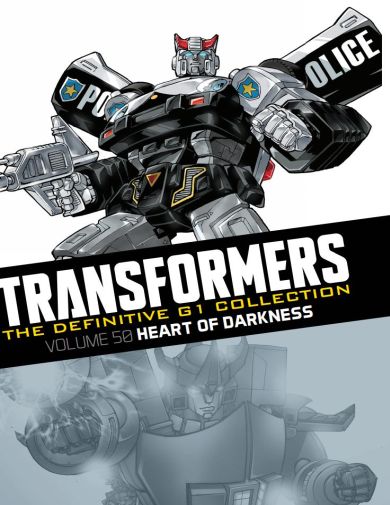 Hearts of Darkness (Transformers the Definitive G1 Collection volume 50)
