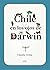 Chile en los ojos de Darwin