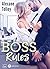 Boss Rules