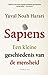 Sapiens: een kleine geschiedenis van de mensheid