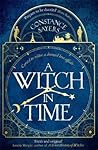 A Witch in Time by Constance Sayers