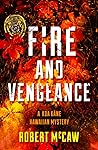 Fire and Vengeance by Robert McCaw