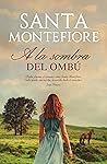A la sombra del ombú by Santa Montefiore