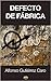 Defecto de fábrica