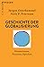 Geschichte der Globalisierung: Dimensionen, Prozesse, Epochen (Beck'sche Reihe 2320) (German Edition)
