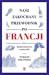 Nasz zakochany przewodnik po Francji, czyli dyplomatyczna ratatouille
