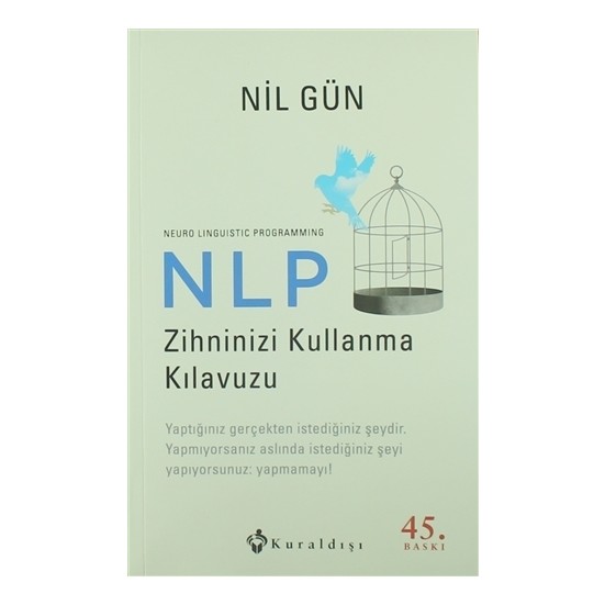 NLP Zihninizi Kullanma Kılavuzu (Paperback)