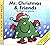 Mr. Christmas & Friends