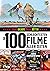 Die 100 schlechtesten Filme aller Zeiten: Das große SchleFaZ-Buch