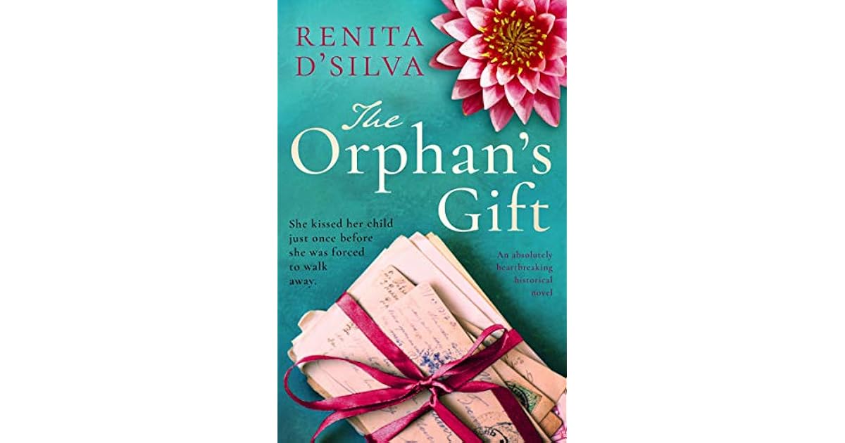 The Orphan's Gift by Renita D'Silva