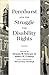 Pennhurst and the Struggle for Disability Rights