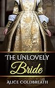 The Unlovely Bride (Brides of Karadok, #2)