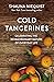 Cold Tangerines: Celebrating the Extraordinary Nature of Everyday Life