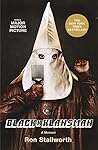 Book cover for Black Klansman: Race, Hate, and the Undercover Investigation of a Lifetime