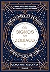 Os Signos do Zodi...
