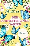 Der Schmetterlingsgarten by Marie Matisek