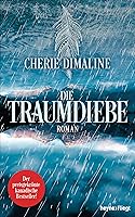 Die Traumdiebe: Roman