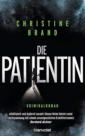 Die Patientin (Milla Nova, #2)